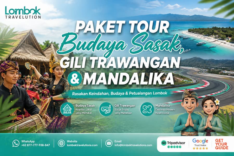 Paket tour budaya Sasak, Gili Trawangan dan Mandalika di Lombok