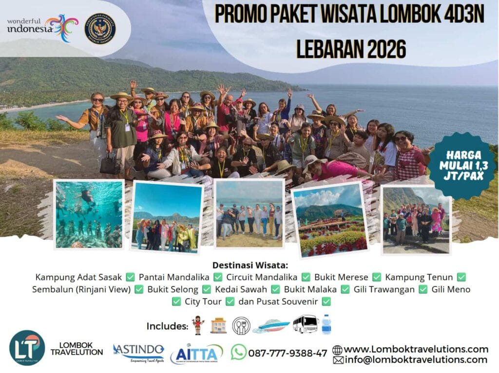 Promo Lebaran 2026 Paket Tour Lombok 4 Hari 3 Malam terlengkap