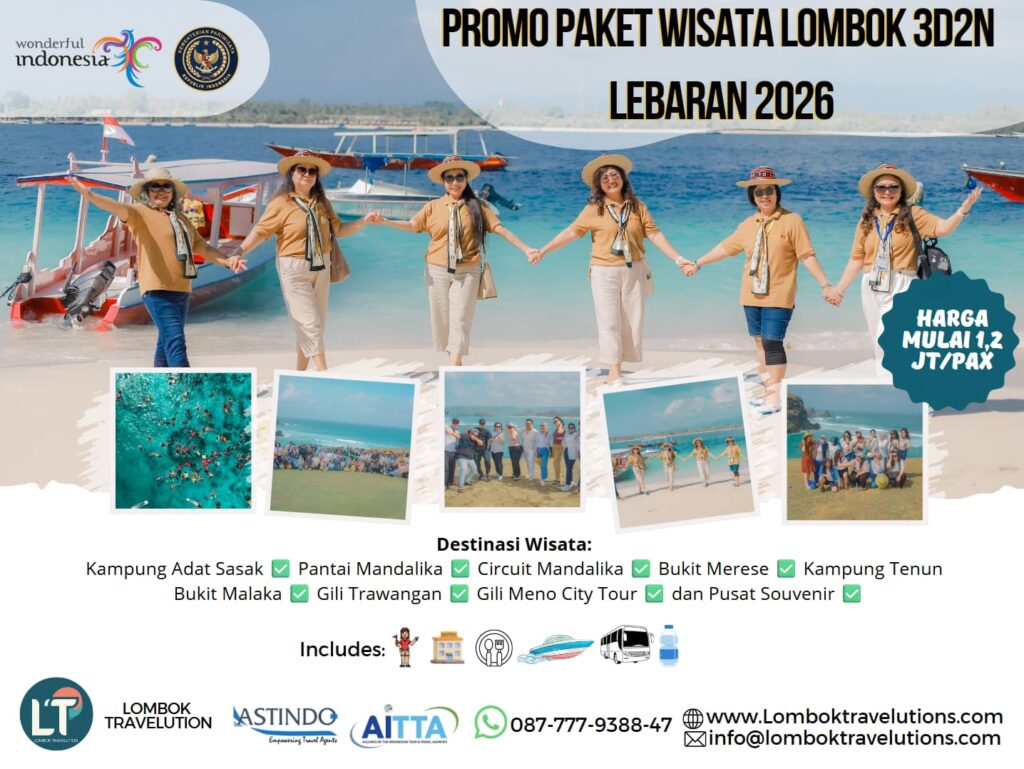 Promo Lebaran 2026 Paket Wisata Lombok 3D2N Terpopuler