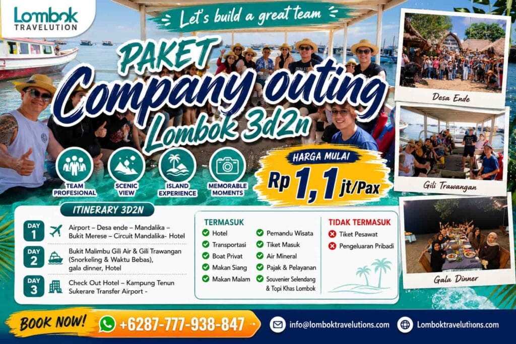 Paket Company Outing Lombok 3D2N mengunjungi Desa Ende, Mandalika, Bukit Merese, Gili Air, Gili Trawangan dan Gala Dinner untuk kegiatan gathering perusahaan.