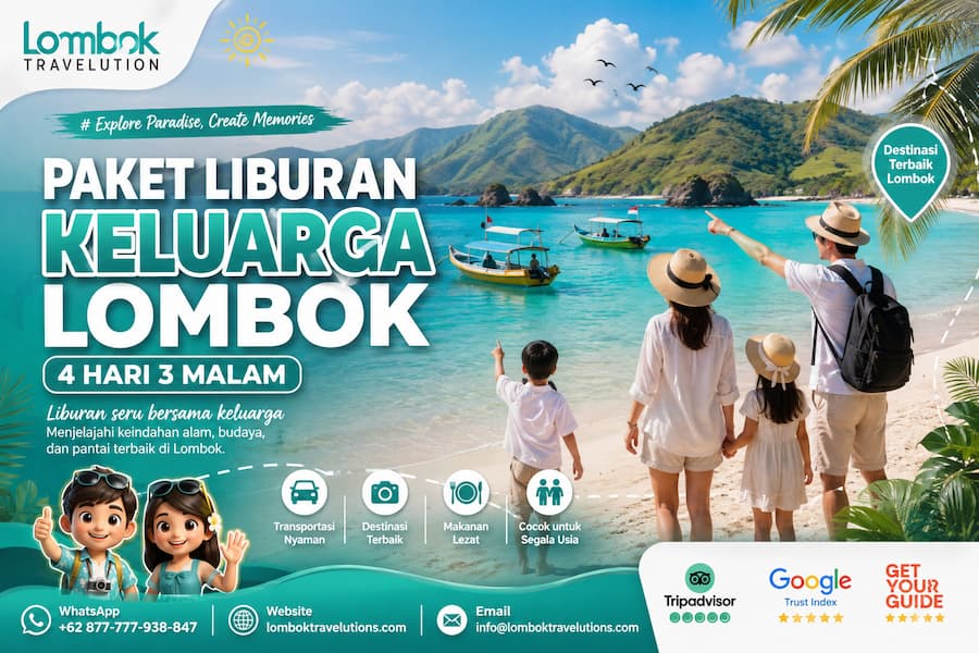 Paket liburan keluarga Lombok 4 hari 3 malam dengan suasana pantai tropis