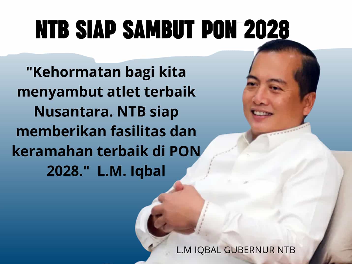 Dukungan Presiden dan Gubernur Miq Iqbal untuk PON NTB 2028