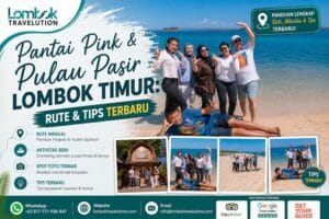 Wisatawan menikmati keindahan Pantai Pink dan Pulau Pasir Lombok Timur bersama Lombok Travelution dengan panorama pasir putih, laut biru jernih, serta aktivitas snorkeling dan island hopping.