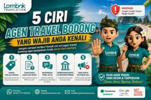 5 ciri agen travel bodong yang wajib dikenali sebelum memilih travel agent Lombok