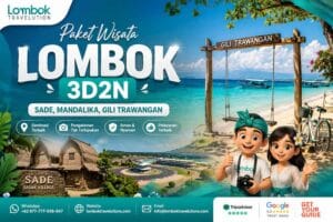 Paket Wisata Lombok 3D2N mengunjungi Desa Sade, Mandalika, dan Gili Trawangan