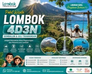 Paket wisata Lombok 4D3N Sembalun dan Gili Trawangan
