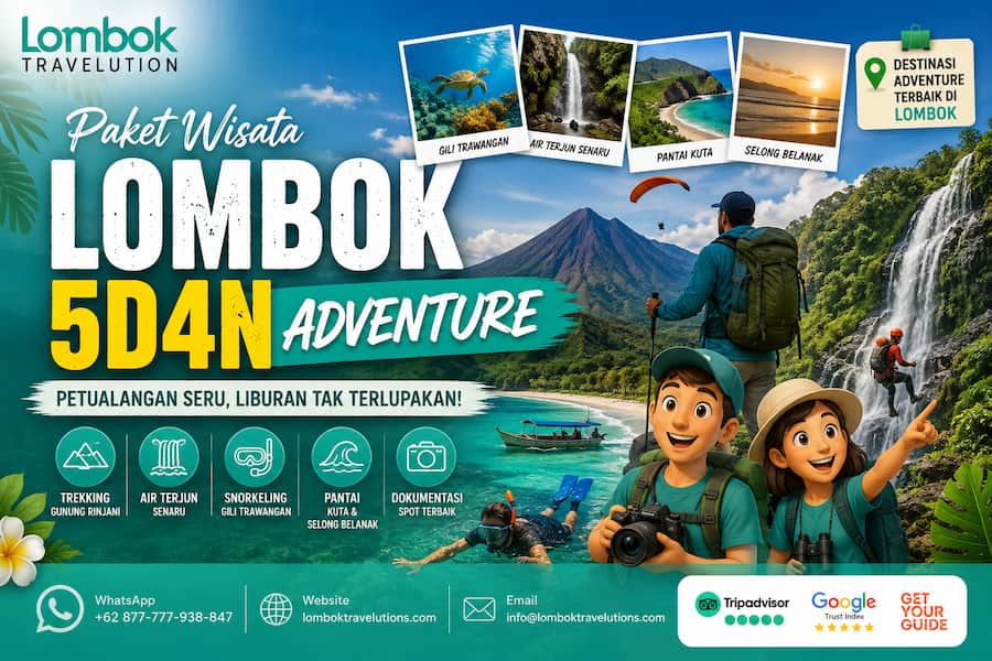 Paket Wisata Lombok 5D4N Adventure dengan aktivitas trekking Gunung Rinjani, snorkeling Gili Trawangan, Air Terjun Senaru, Pantai Kuta Mandalika, dan Selong Belanak.