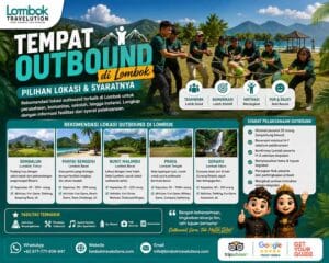 Tempat outbound di Lombok dengan pilihan lokasi, aktivitas team building, fasilitas, dan syarat pelaksanaan