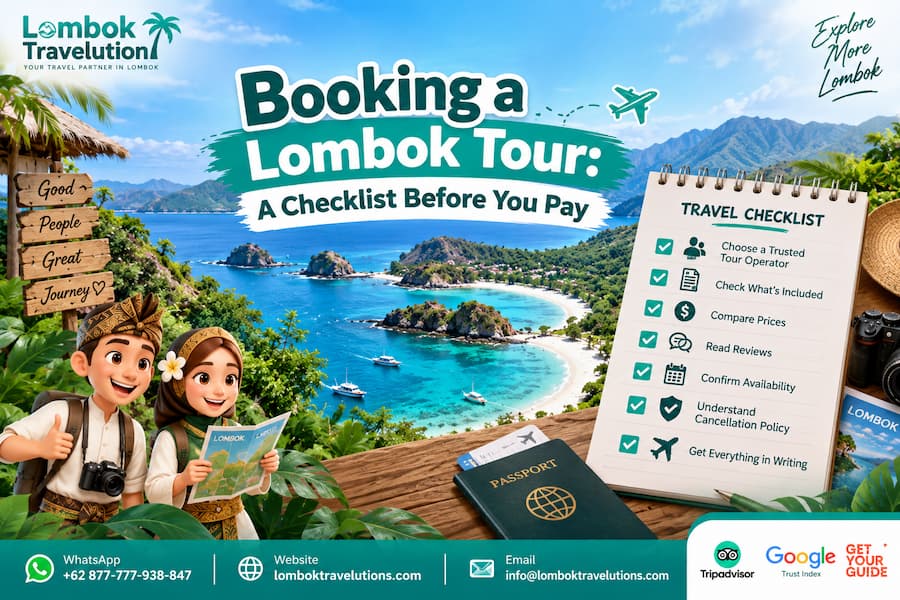Booking a Lombok tour with a travel checklist before making payment