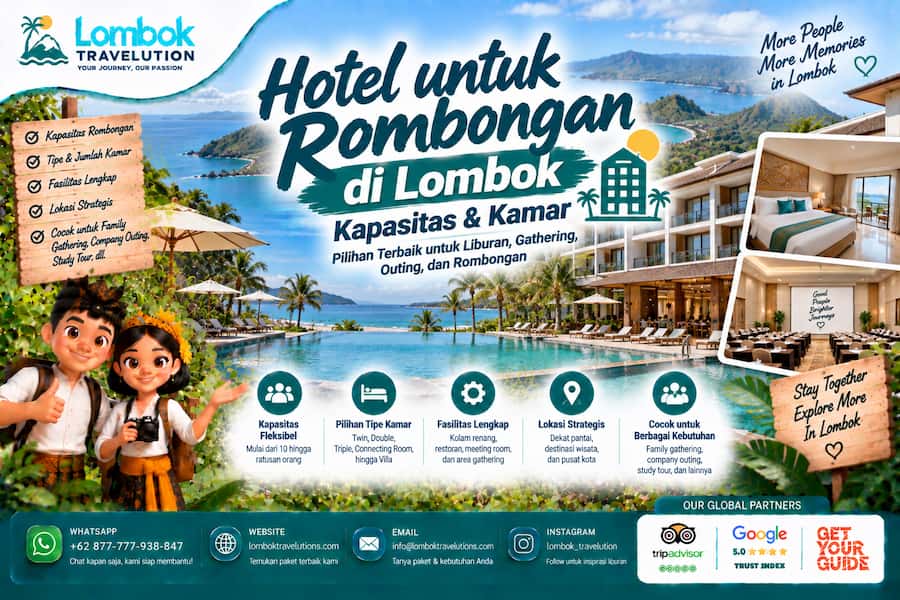 Hotel untuk rombongan di Lombok dengan pilihan kapasitas, tipe kamar, fasilitas, dan ruang gathering