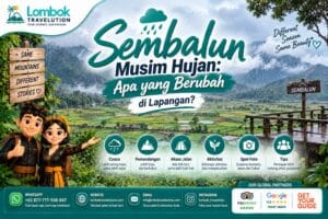 Sembalun in the rainy season with misty mountains, green rice fields, wet roads, and changing travel conditions